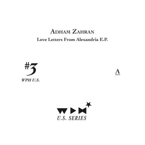 Adham Zahran - Love Letters from Alexandria EP [WPHUS3]